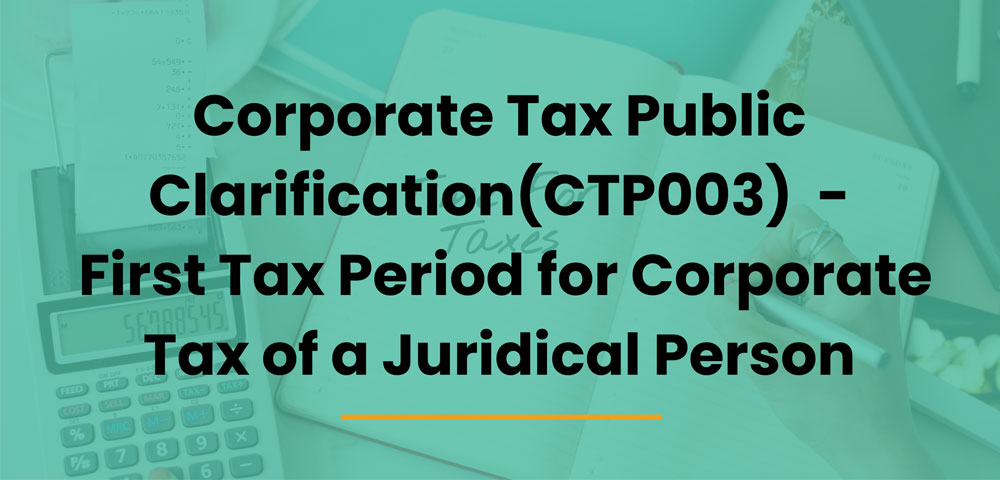 Public Clarification on First tax period
